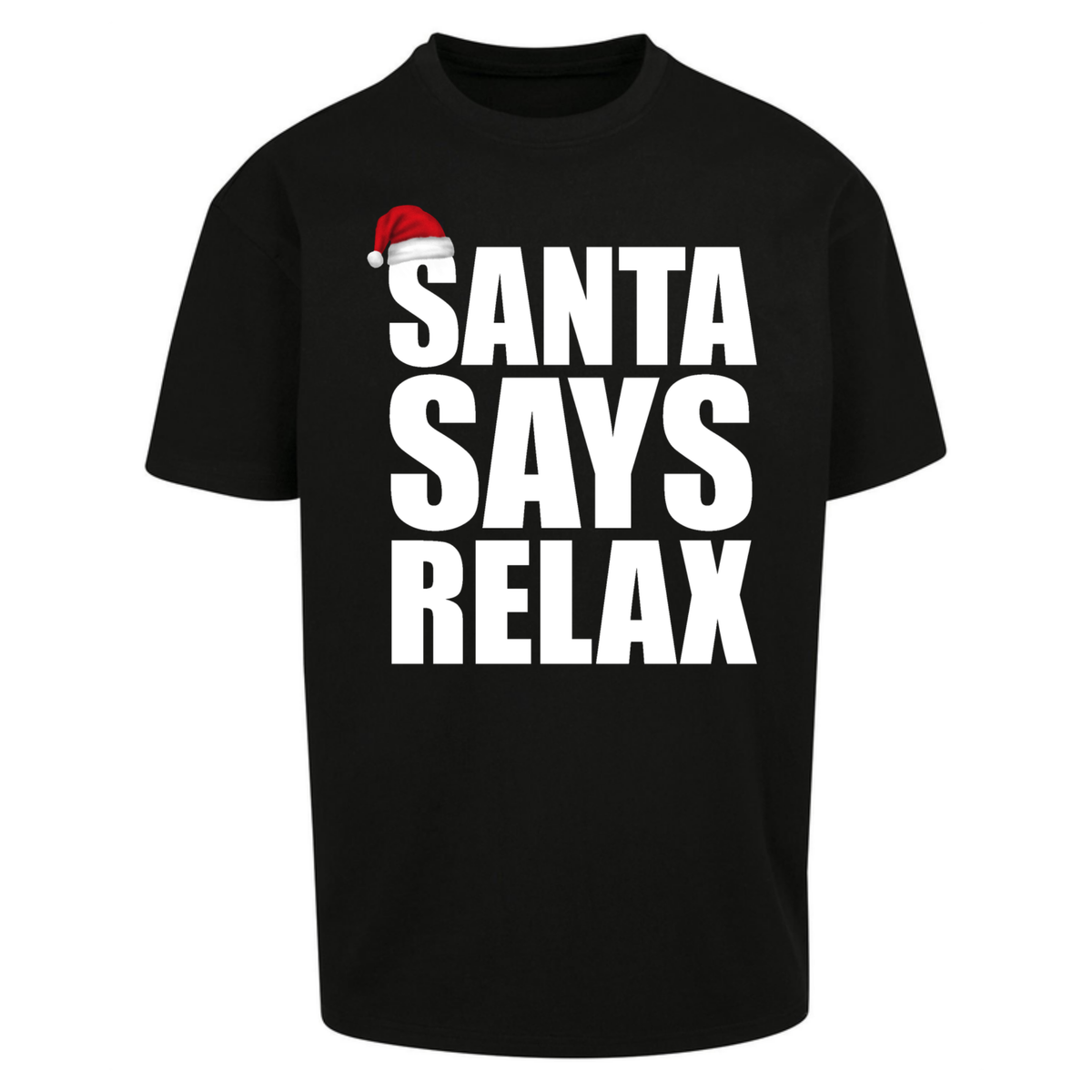 Santa Says Relax Oversized T-Shirt