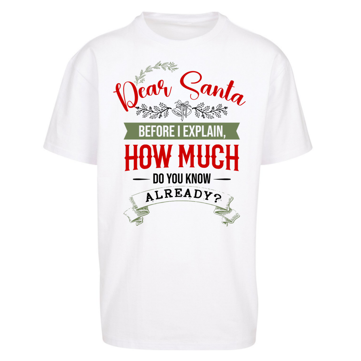 naughty christmas outfit Oversized T-Shirt