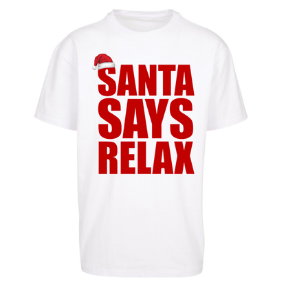 Santa Says Relax Oversized T-Shirt