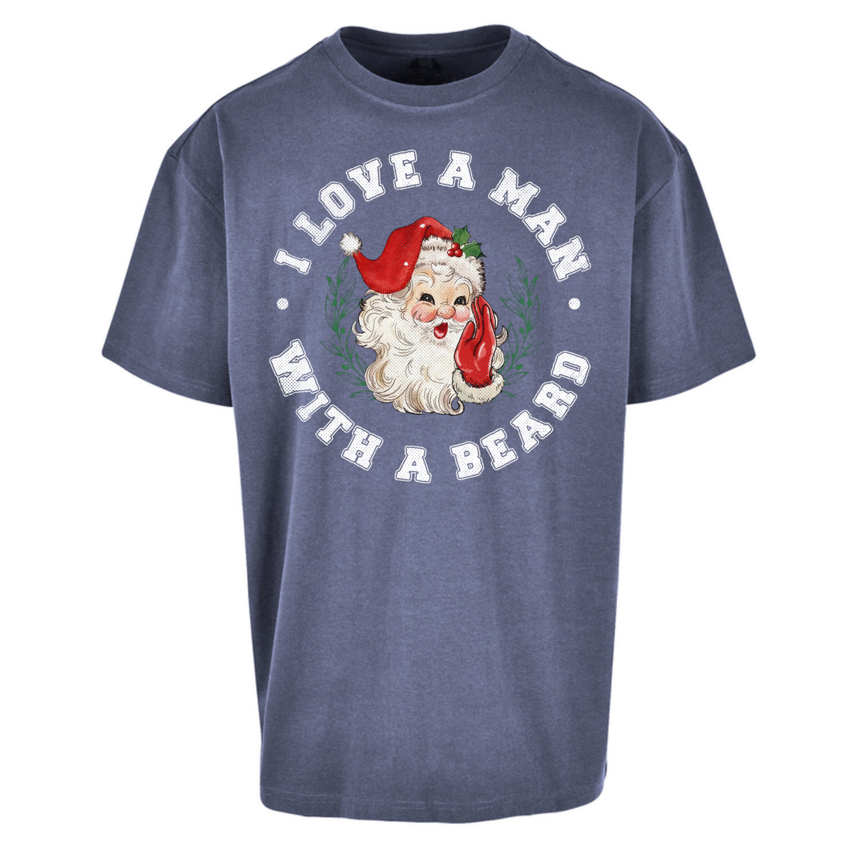 I Love A Man With A Beard Oversized T-Shirt