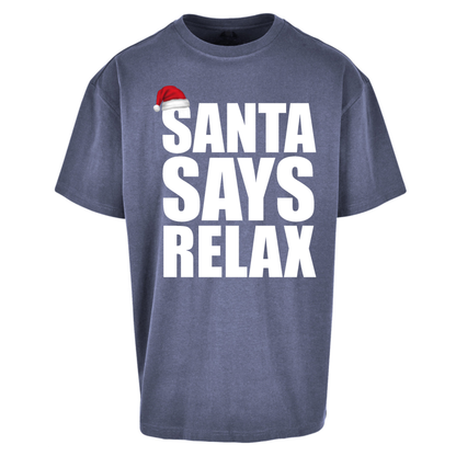 Santa Says Relax Oversized T-Shirt
