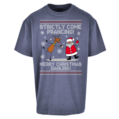 Strictly Come Prancing Oversized T-Shirt