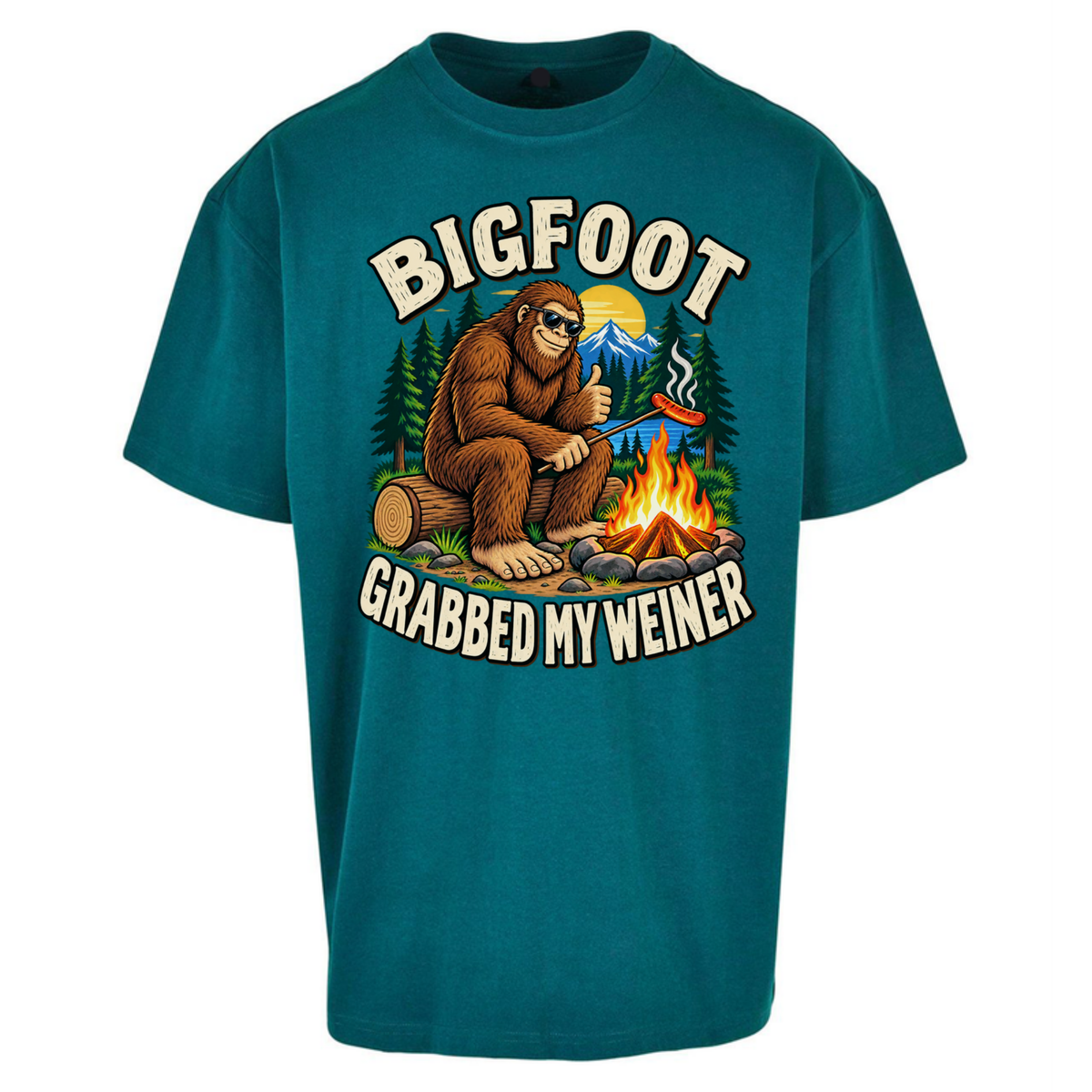 Bigfoot Grabbed My Weiner Camping Oversized T-Shirt