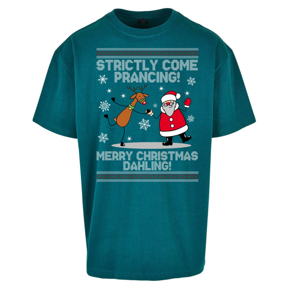 Strictly Come Prancing Oversized T-Shirt