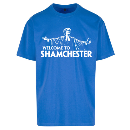 Welcome To Shamchester Oversized T-Shirt