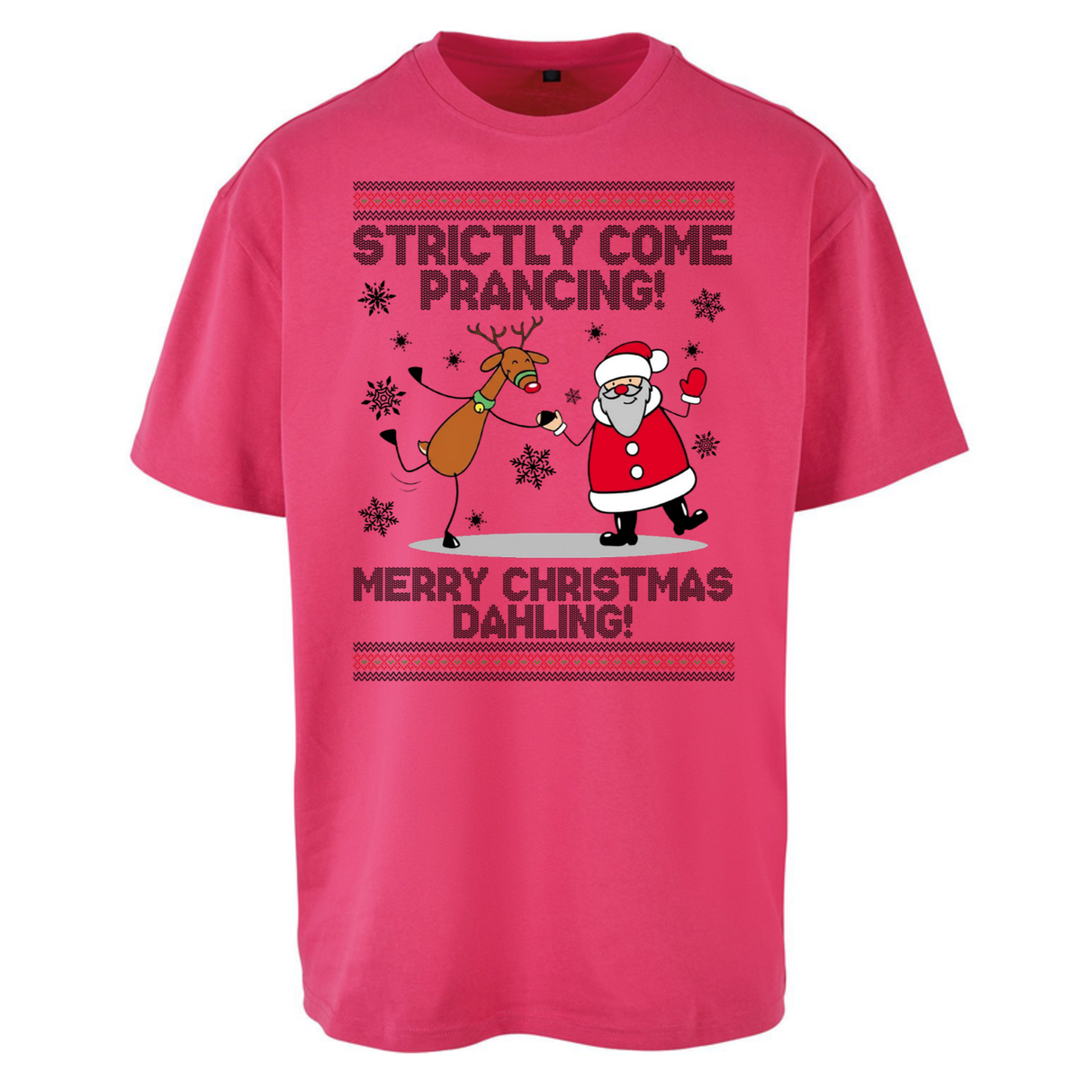 Strictly Come Prancing Oversized T-Shirt