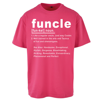 Funcle Oversized T-Shirt