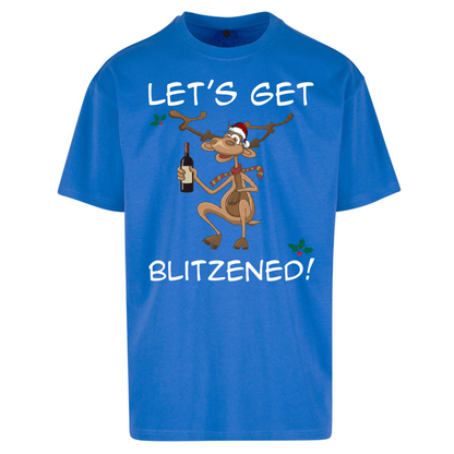 Lets Get Blitzened Oversized T-Shirt