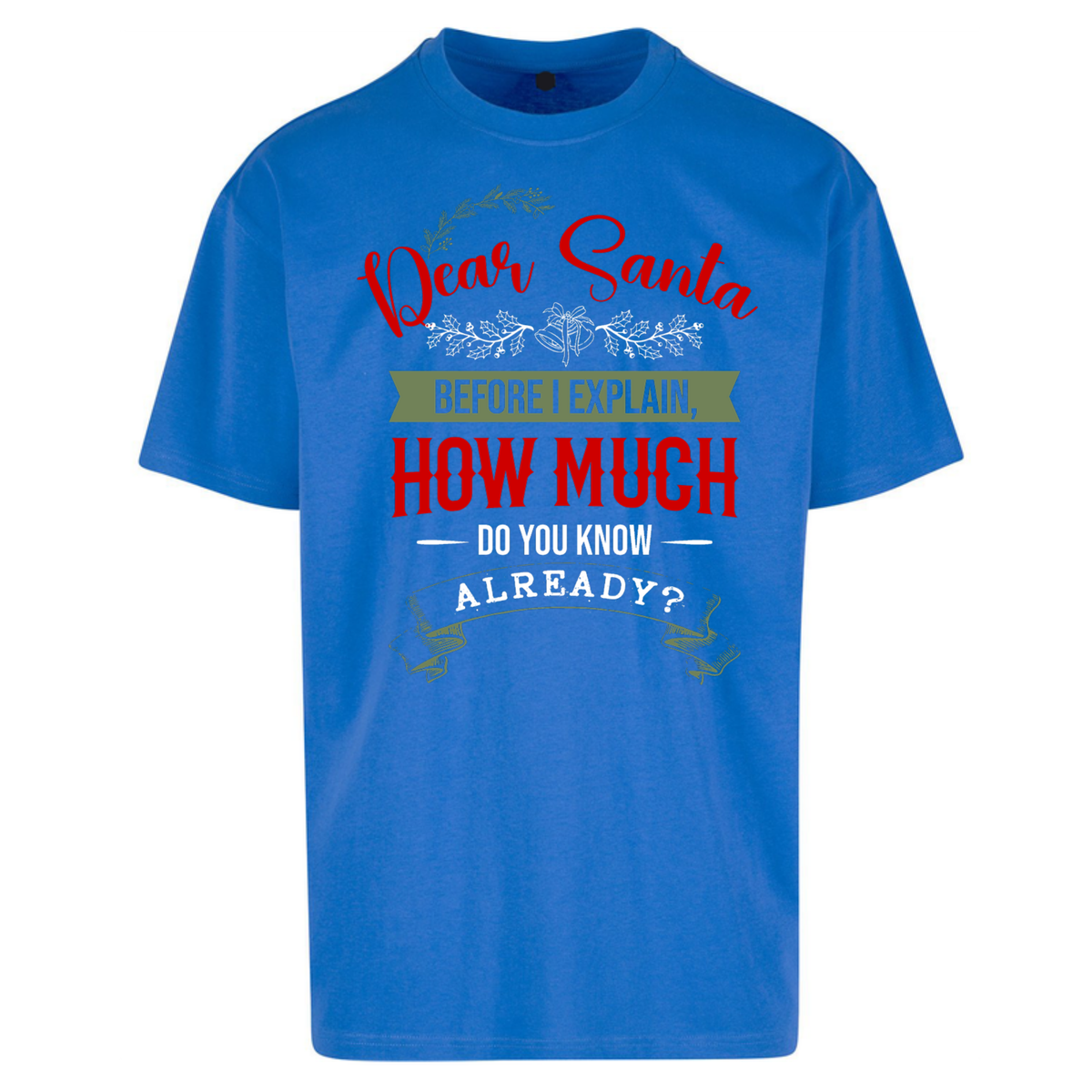 naughty christmas outfit Oversized T-Shirt