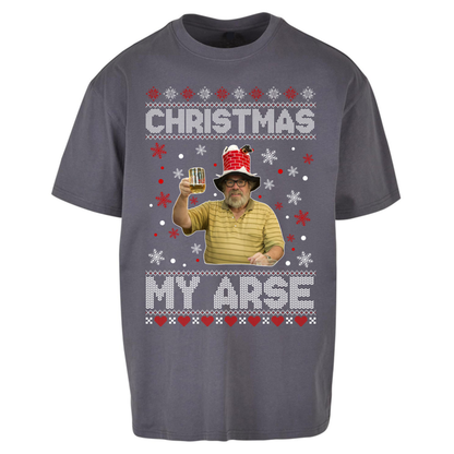 Christmas My Arse Oversized T-Shirt