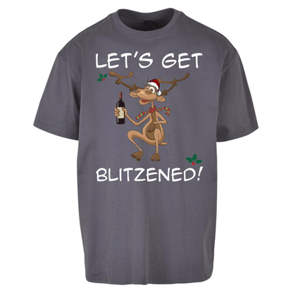 Lets Get Blitzened Oversized T-Shirt