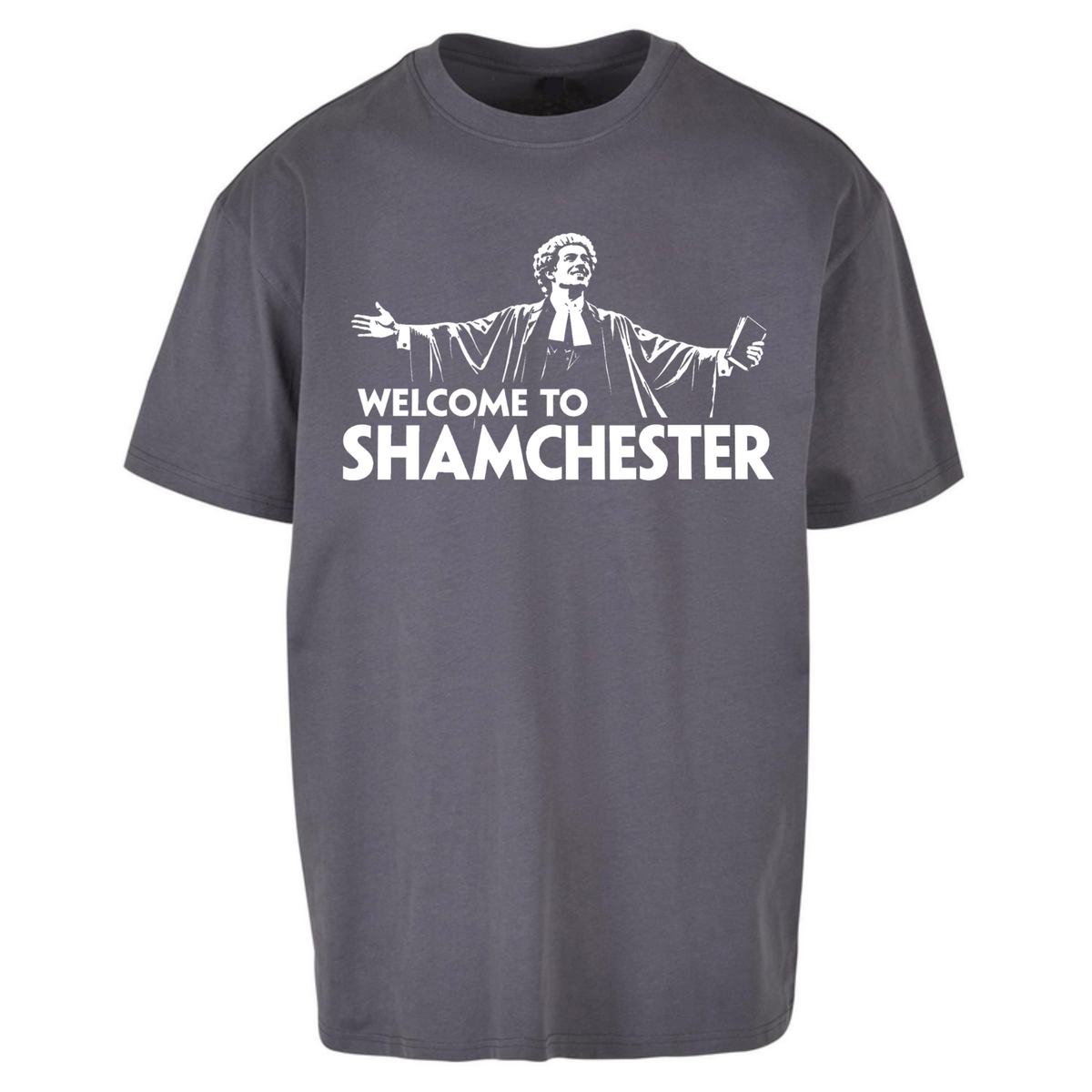 Welcome To Shamchester Oversized T-Shirt