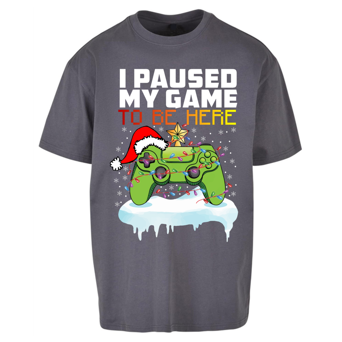 I Paused My Game Christmas Oversized T-Shirt