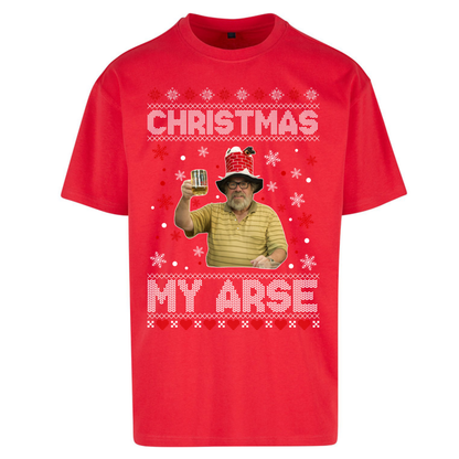 Christmas My Arse Oversized T-Shirt