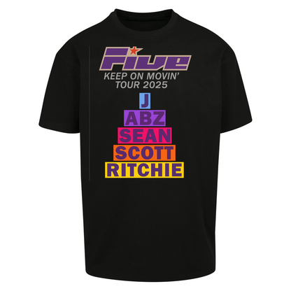 Five Keep On Movin' Tour 2025 Oversized T Shirts