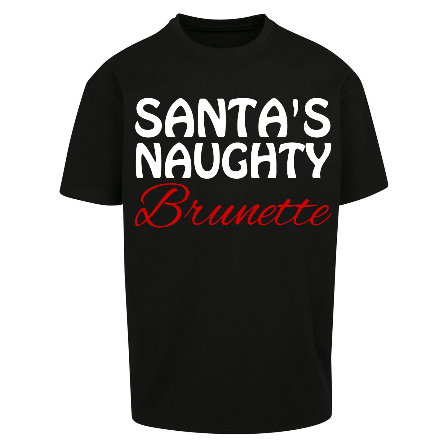 Naughty Brunette Oversized T Shirt