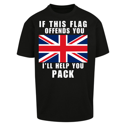 If This Flag Offends You I Will Help You Pack Oversized T Shirts