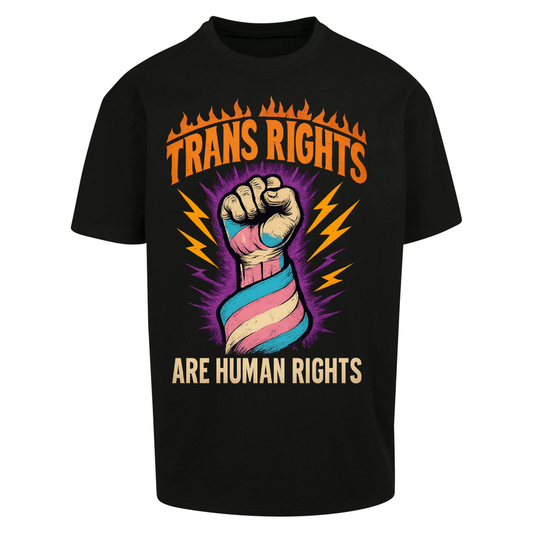 Trans Rights Are Human Rights Oversized T Shirts