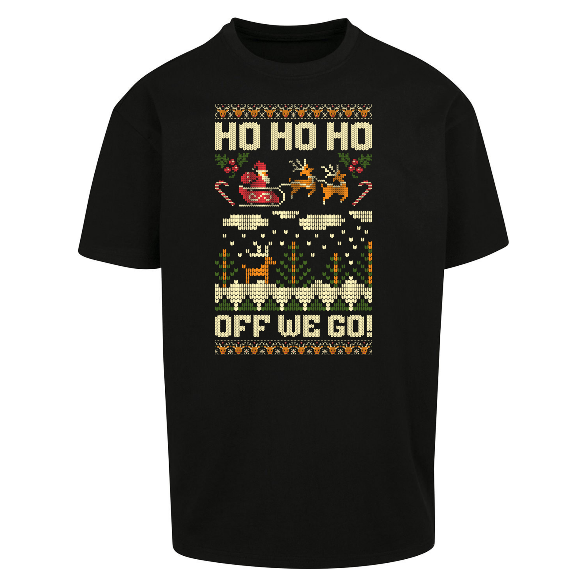 Have Yourself a HO HO HO Off we Go Christmas Oversized T Shirts