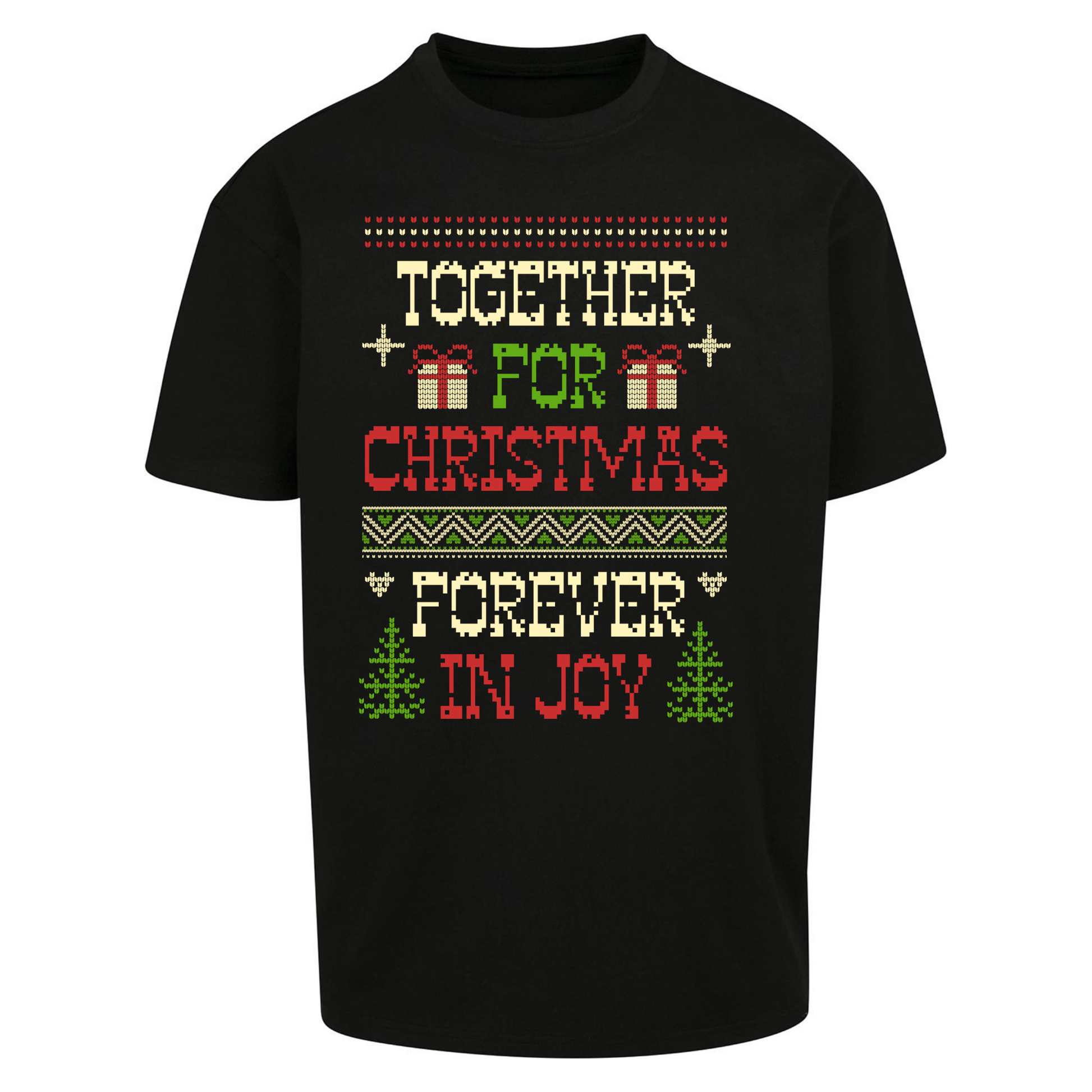 Together for Christmas Forever in Joy Christmas Oversized T Shirts