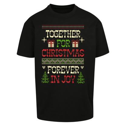 Together for Christmas Forever in Joy Christmas Oversized T Shirts