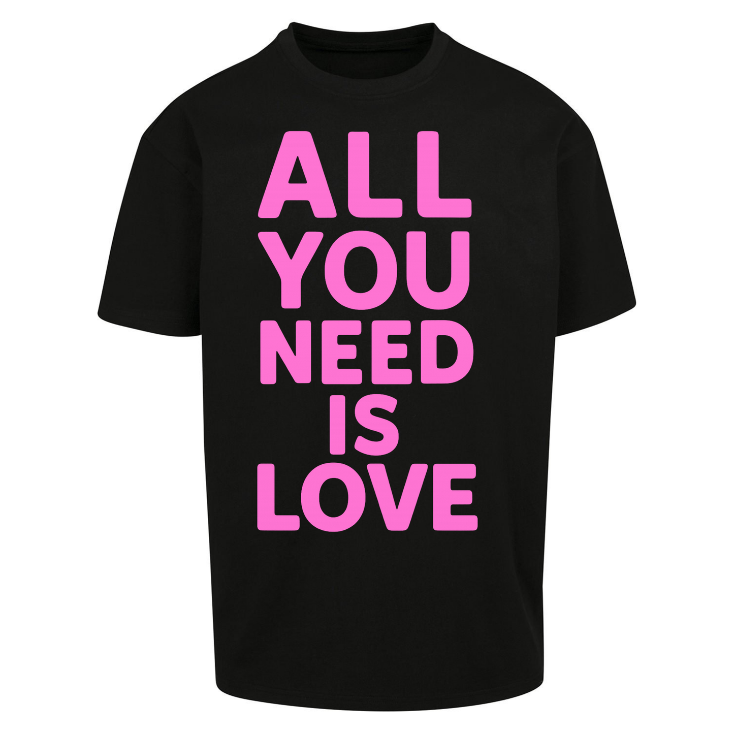All You Need is Love Oversized T Shirts