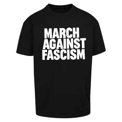 March Against Fascism Oversized T Shirts