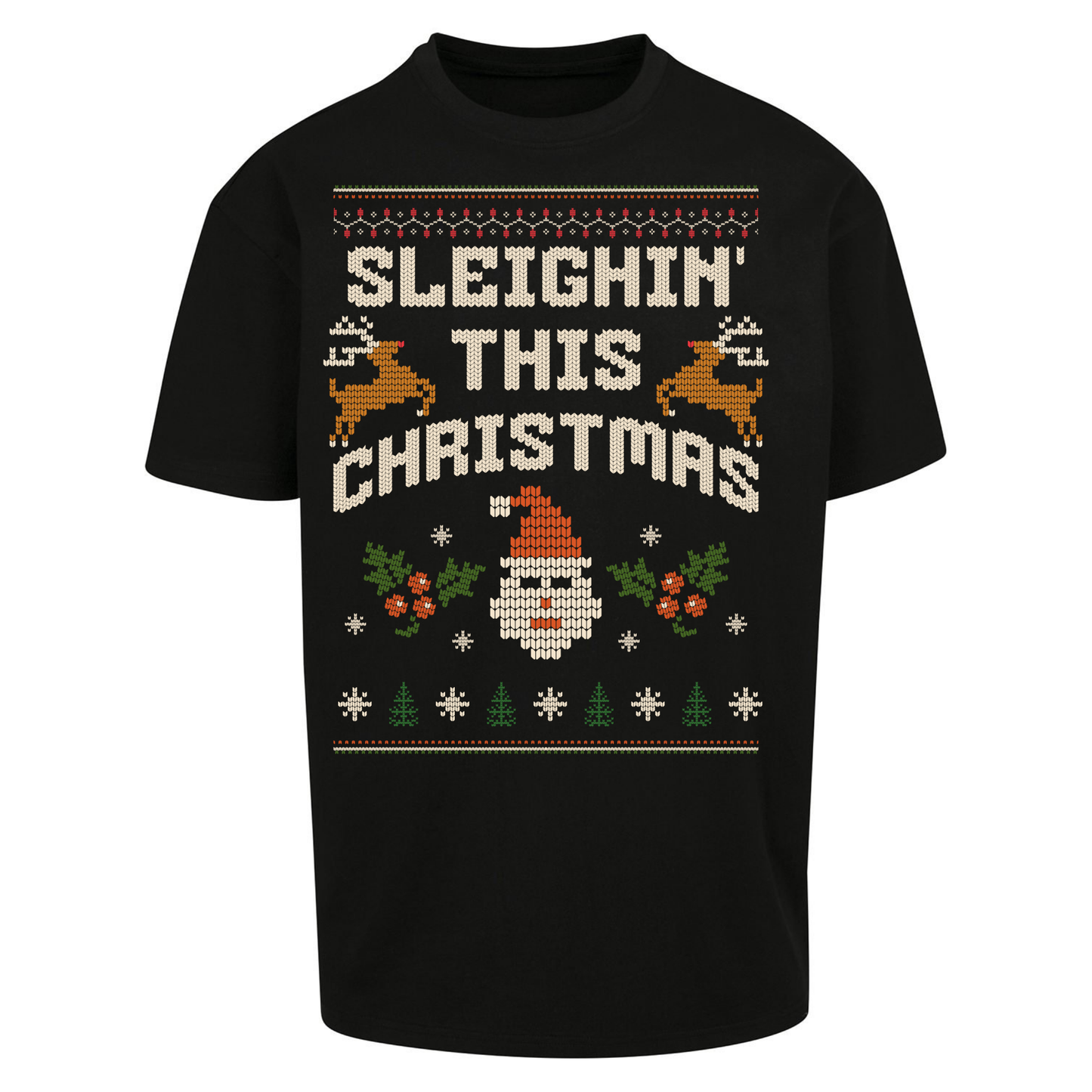 Sleighin This Christmas Christmas Oversized T Shirts