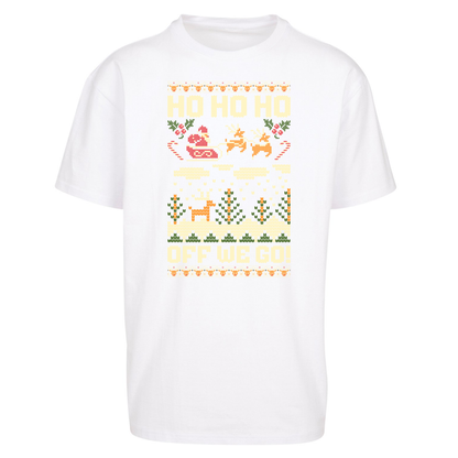 Have Yourself a HO HO HO Off we Go Christmas Oversized T Shirts