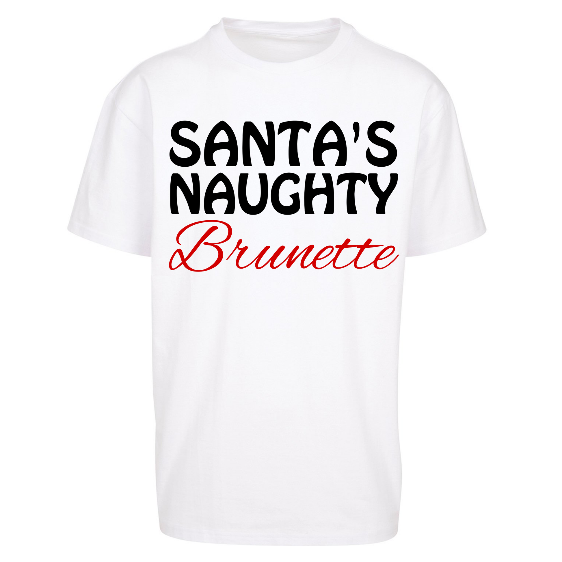 Naughty Brunette Oversized T Shirt