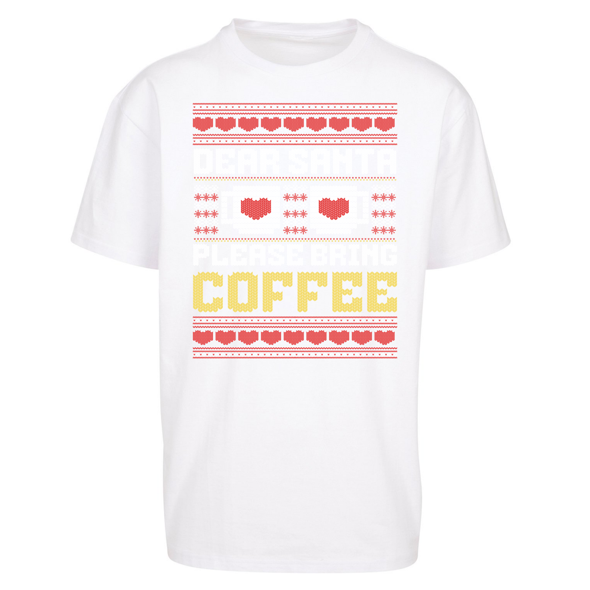 Dear Santa Please Bring Coffee Oversized T Shirts