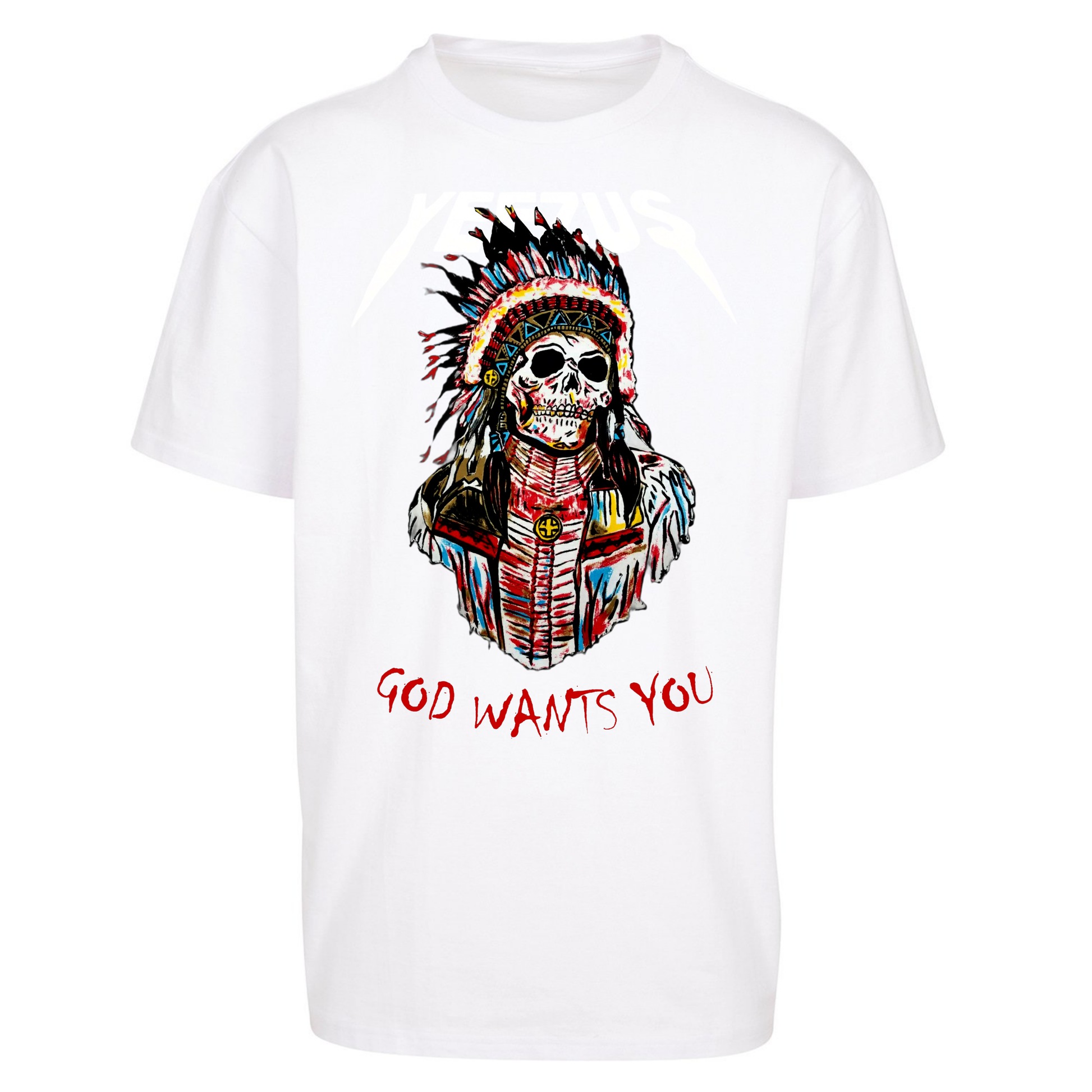 Yeezus God Wants You Oversized T Shirts