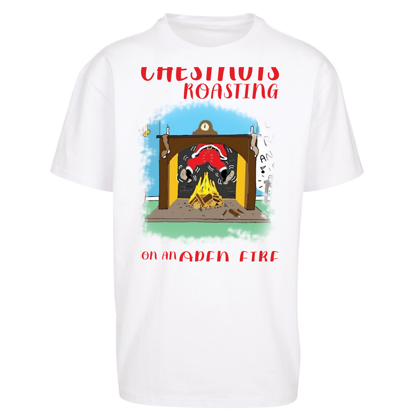 Chestnuts Roasting On An Open Fire Christmas Oversized T Shirts