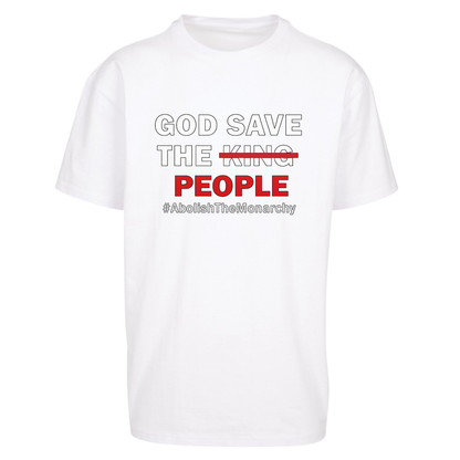 God Save The People Oversized T Shirts