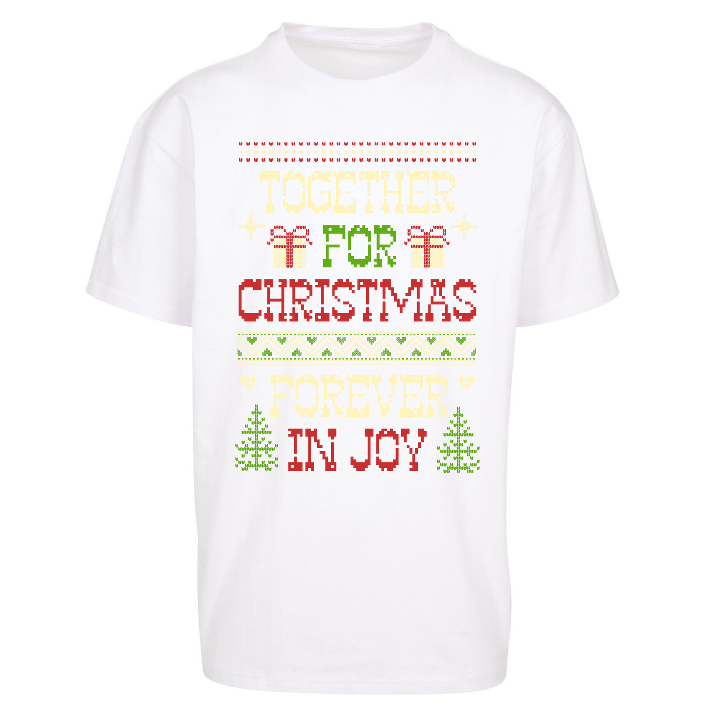 Together for Christmas Forever in Joy Christmas Oversized T Shirts
