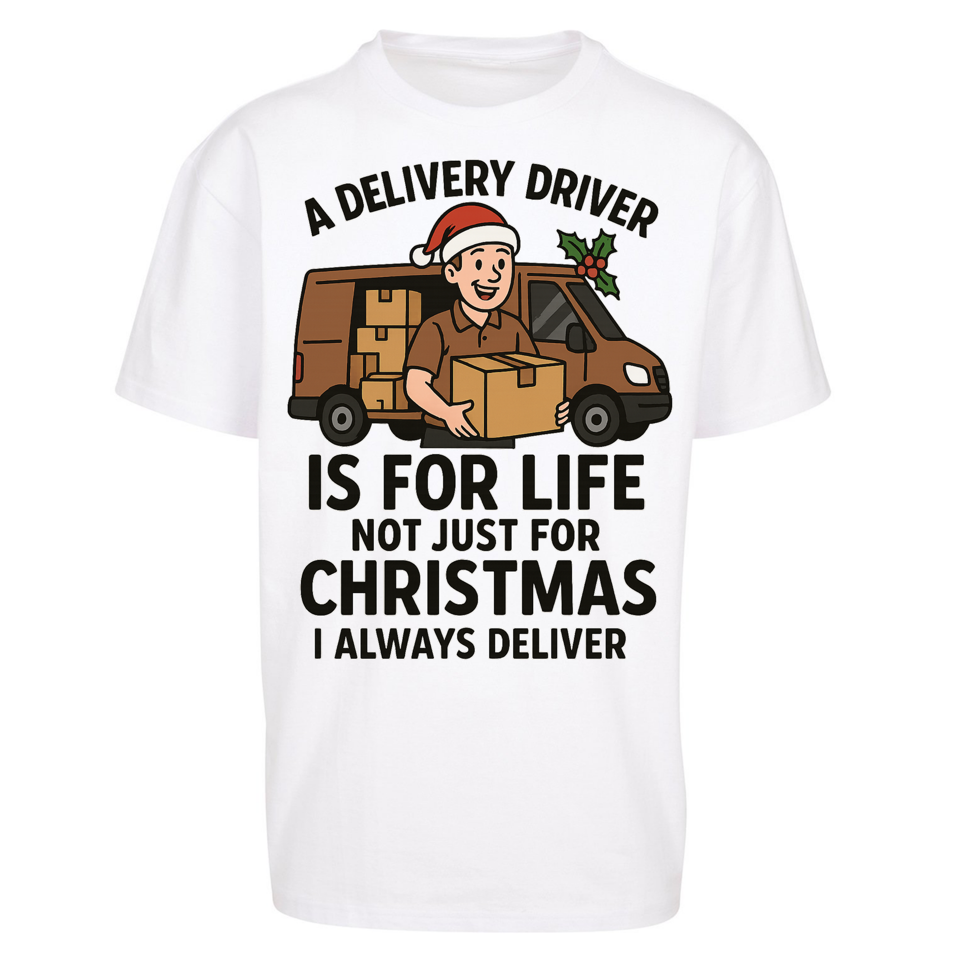 Delivery Driver Christmas Oversized T Shirts