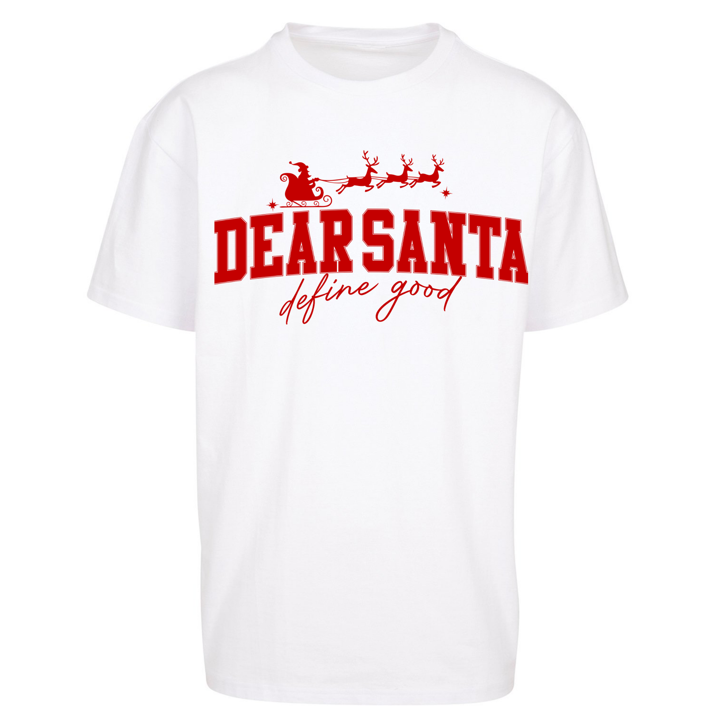 Dear Santa Christmas Oversized T Shirts
