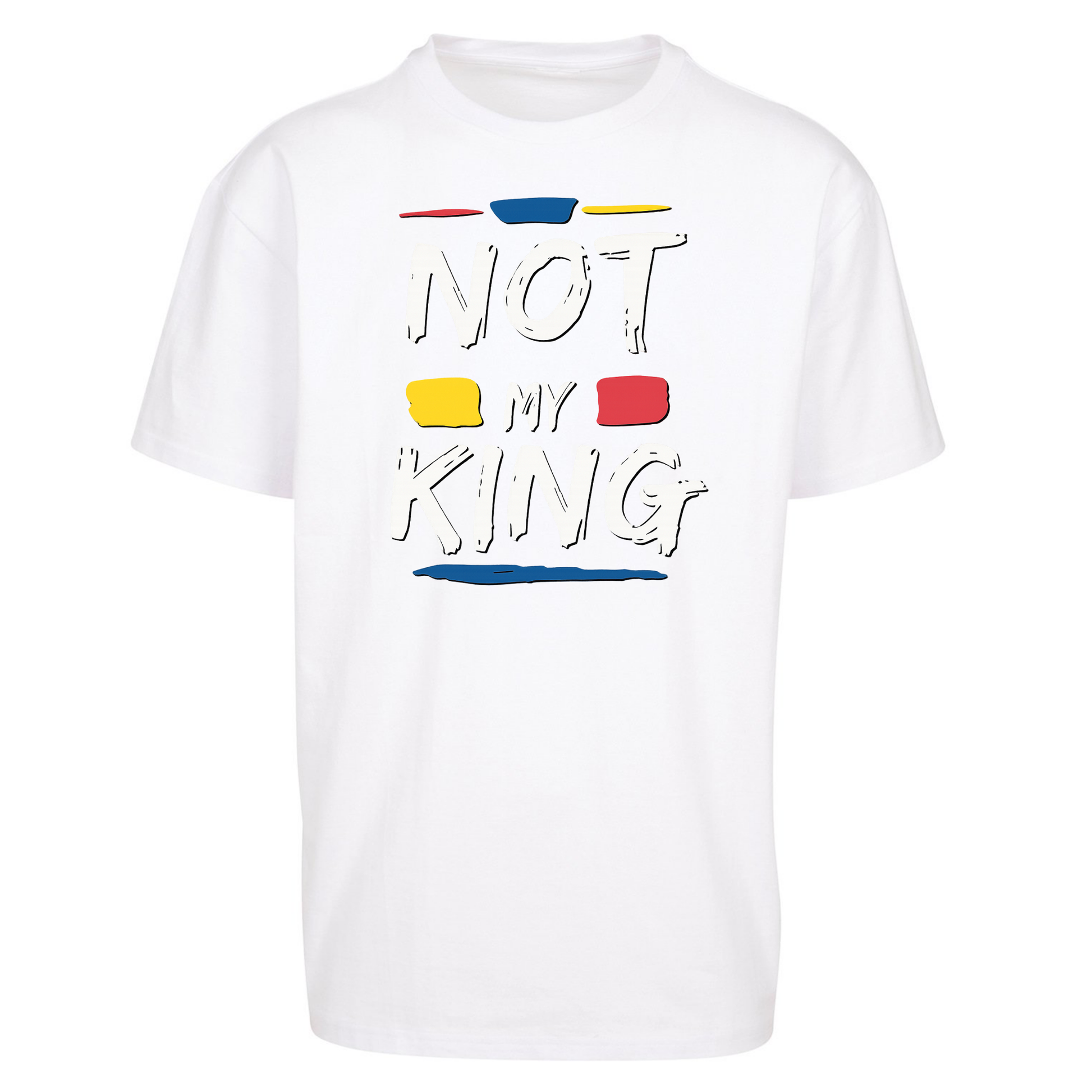 Not My King Slogan Oversized T Shirts