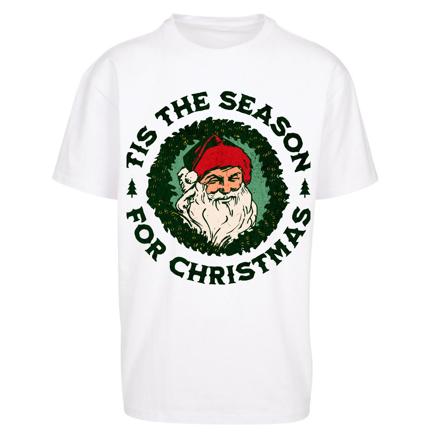 Tis The Season Santa Claus Christmas Oversized T Shirts