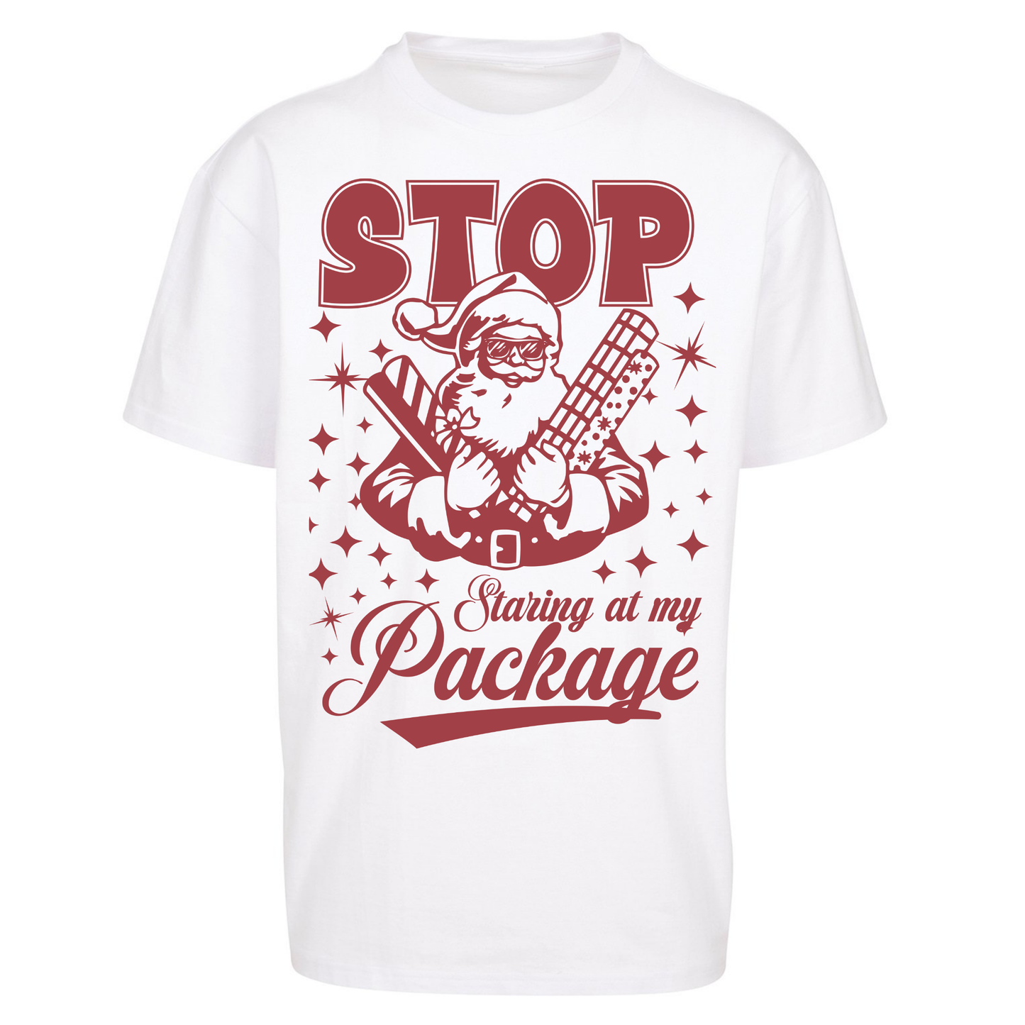 Stop Staring at My Package Christmas Oversized T Shirts