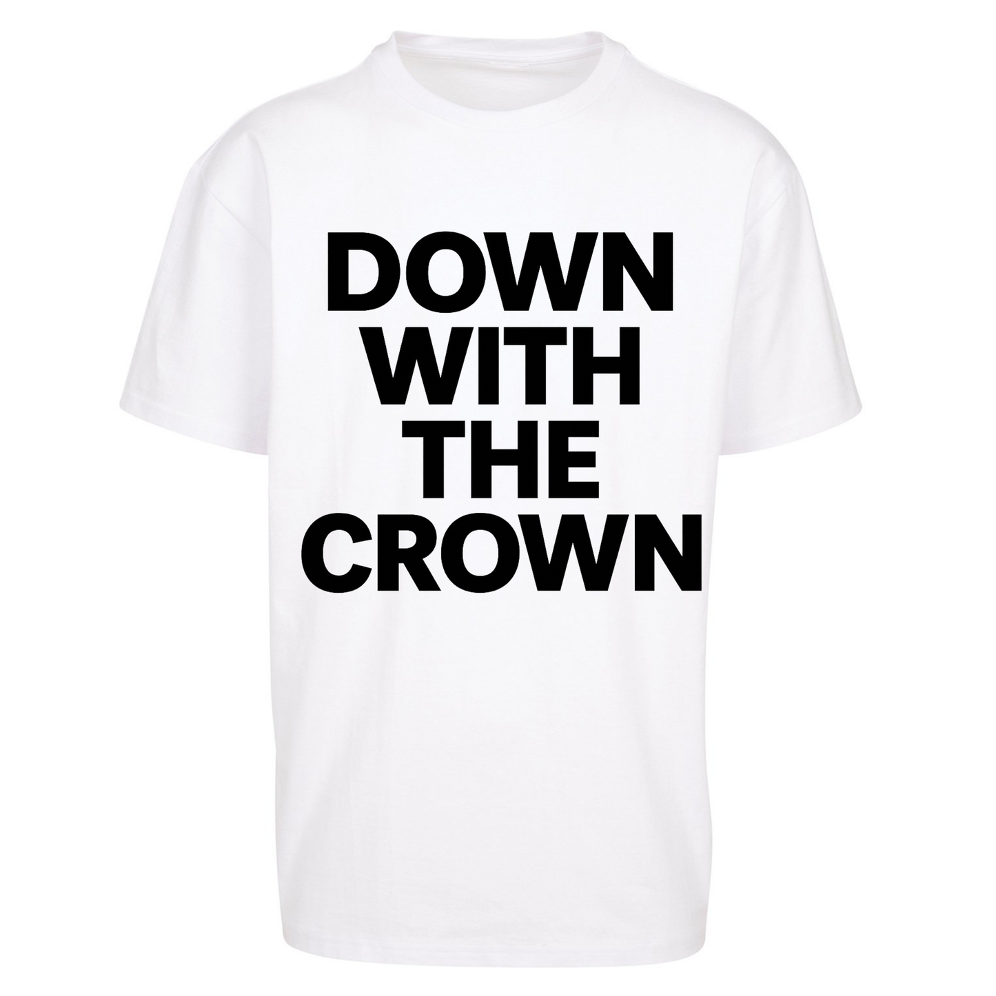 DOWN WITH THE CROWN Oversized T Shirts
