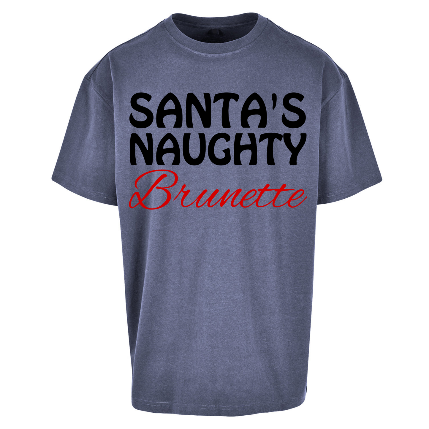 Naughty Brunette Oversized T Shirt