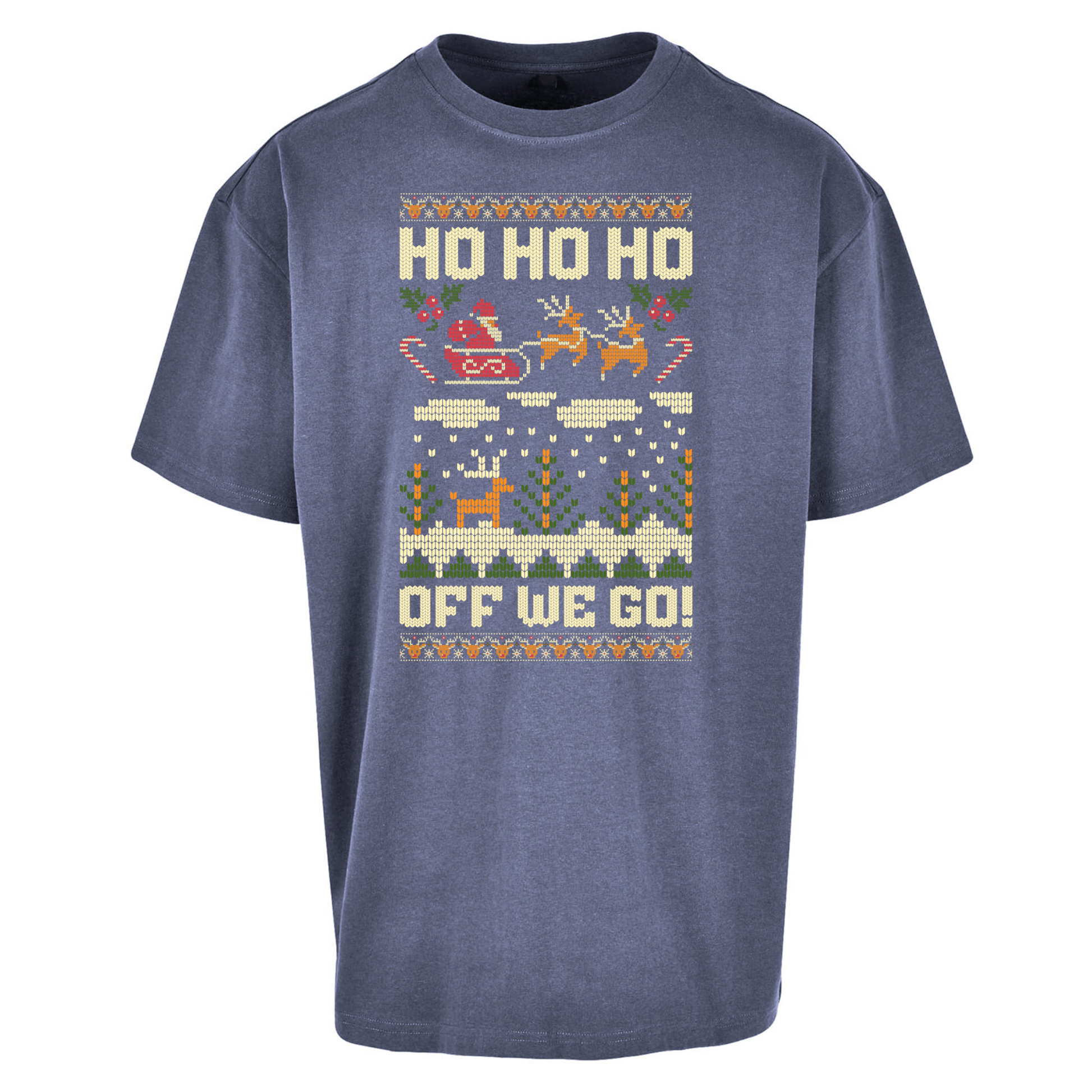 Have Yourself a HO HO HO Off we Go Christmas Oversized T Shirts