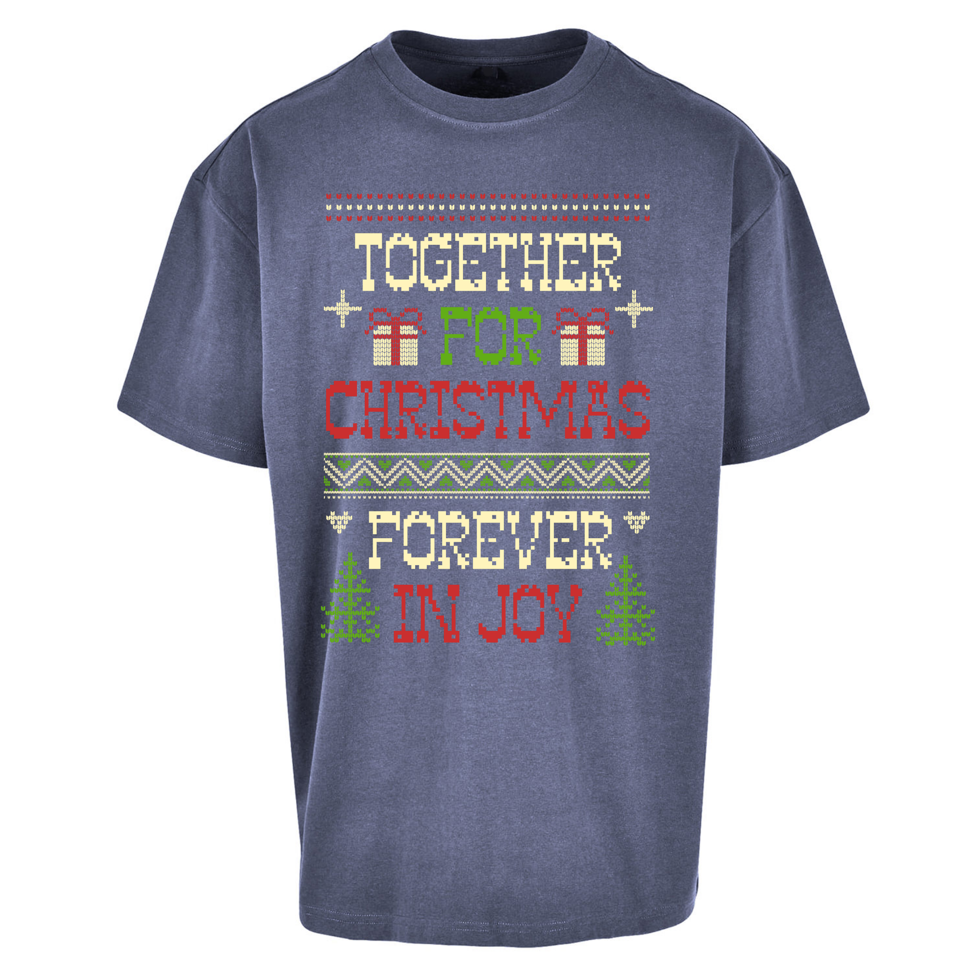 Together for Christmas Forever in Joy Christmas Oversized T Shirts