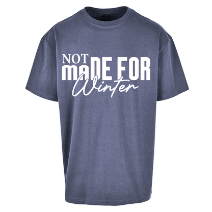 Not Made For Winter Christmas Oversized T Shirts