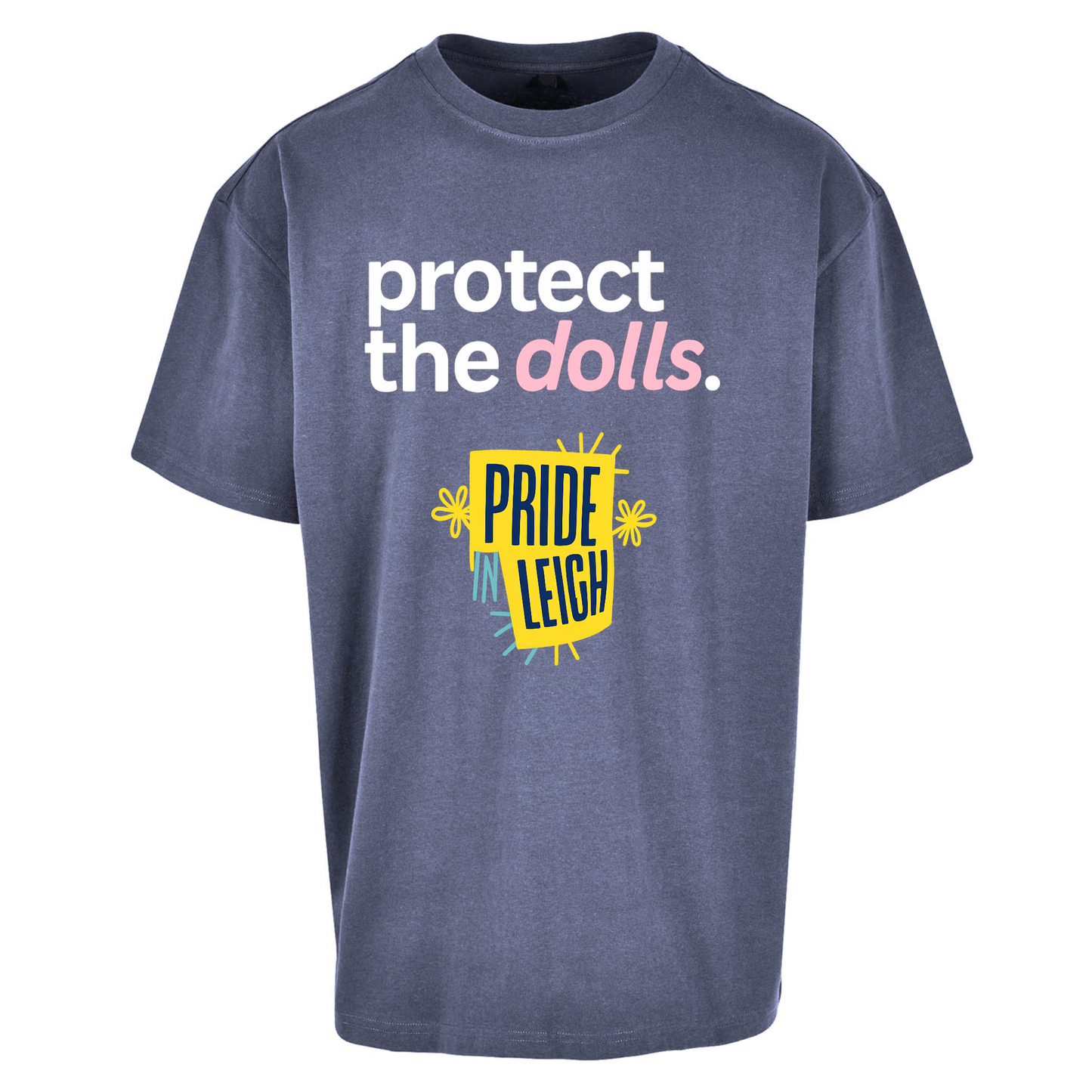 Protect The Dolls Slogan Oversized T Shirts