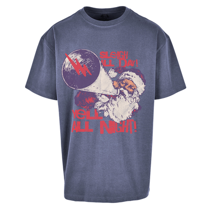 Sleigh All Day Yell All Night Santa Christmas Oversized T Shirts