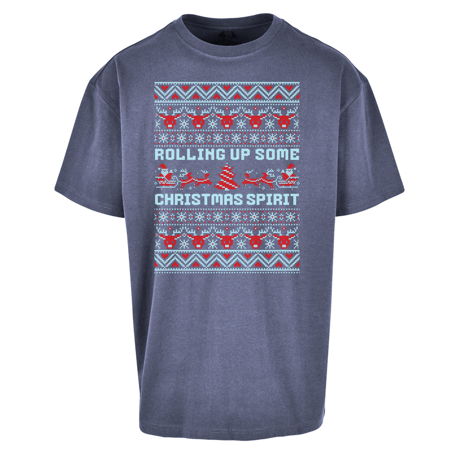 Rolling up Some Christmas Spirit Oversized T Shirts
