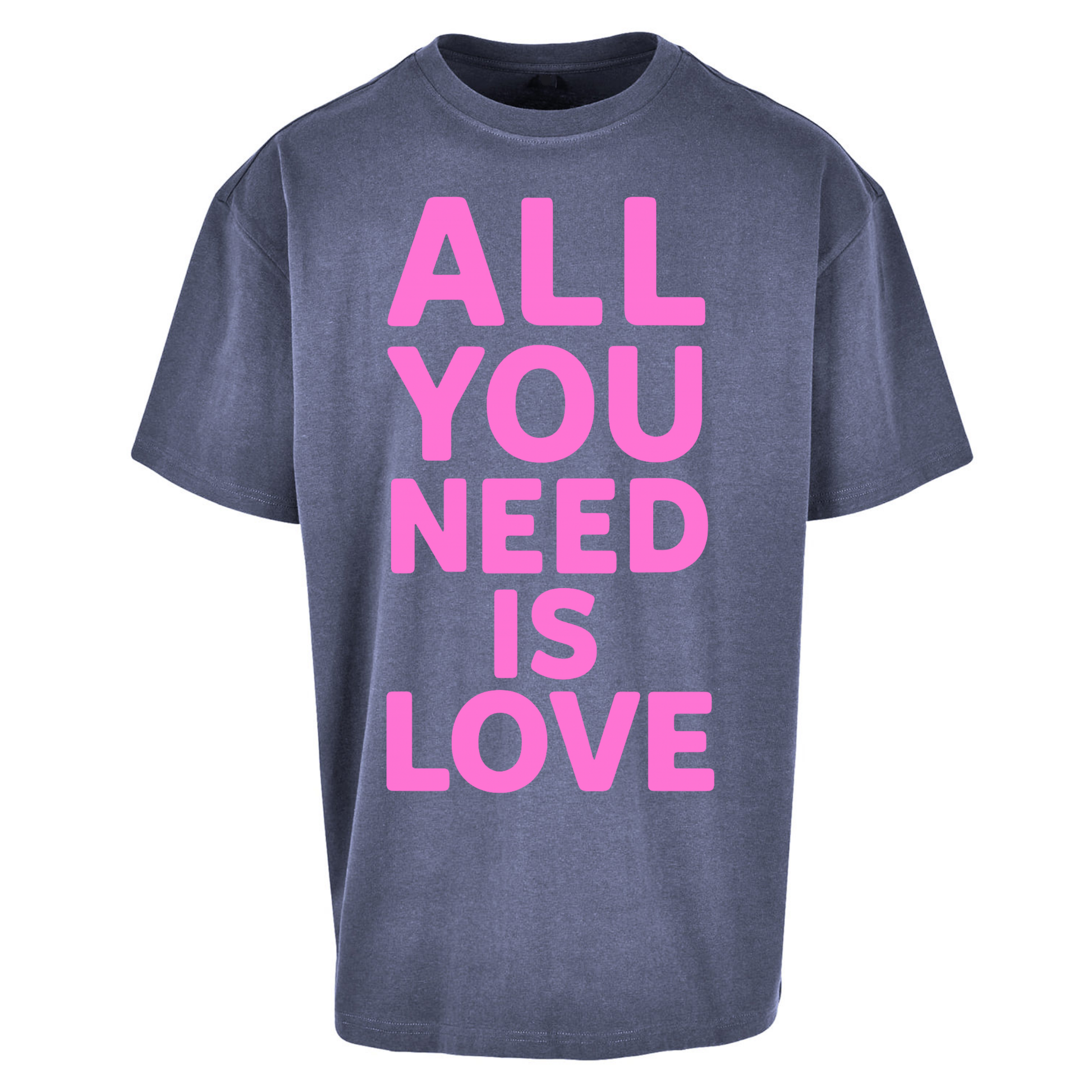 All You Need is Love Oversized T Shirts