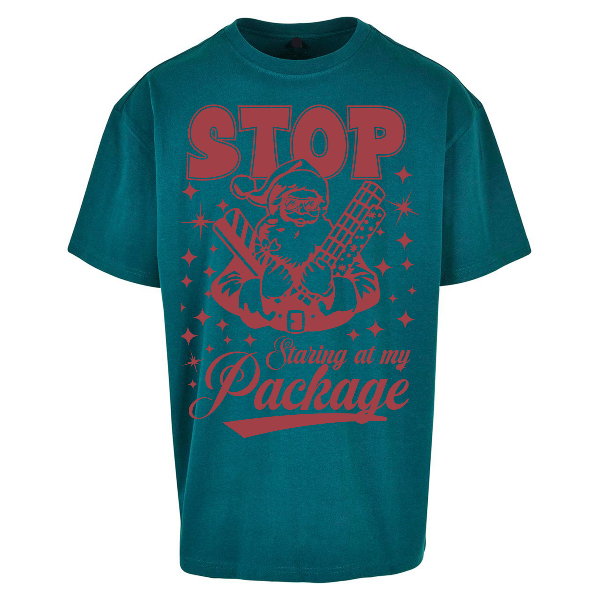 Stop Staring at My Package Christmas Oversized T Shirts